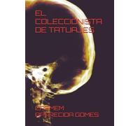 EL COLECCIONISTA DE TATUAJES