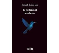 El Colibrí en el Mandarino