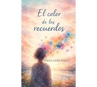 El color de los recuerdos