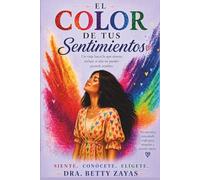 El Color De Tus Sentimientos