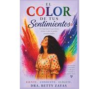 El Color De Tus Sentimientos