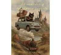 El comedor y la cámara secreta: Tomo 2 de la serie La plataforma encantada: bebidas mágicas, recetas saladas y dulces y pruebas para el segundo certificado de magia culinaria