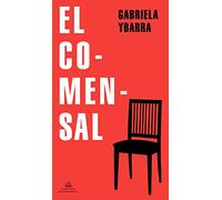 El Comensal / The Dinner Guest (Random House)