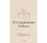 El complemento perfecto
