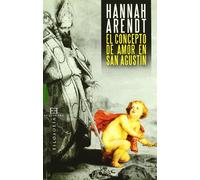 El concepto de amor en san Agustin/ The concept of love in St Augustine