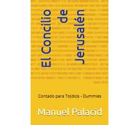 El Concilio de Jerusalén: Contado para To(do)s - Dummies