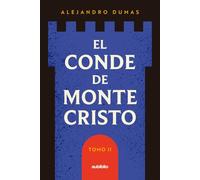 El conde de Montecristo (Tomo II)