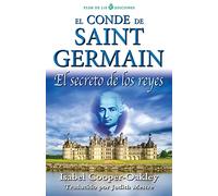 El conde de Saint Germain: El secreto de los reyes