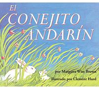El Conejito Andarín Board Book: The Runaway Bunny Board Book (Spanish Edition)