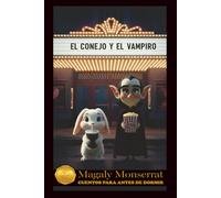El Conejo y el Vampiro (Cuentos para antes de dormir)