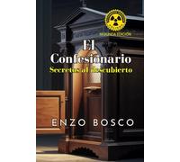 El Confesionario 2da Edición: Secretos al Descubierto