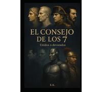 EL CONSEJO DE LOS 7: Unidos o devorados (El Registro del Mundo)