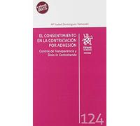 El consentimiento en la contratacion por adhesion