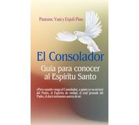 El Consolador: El espíritu Santo