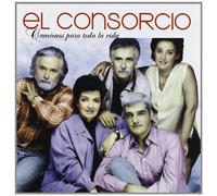 El Consorcio - Canciones Para Toda la Vida [E