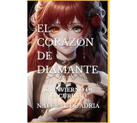 EL CORAZÓN DE DIAMANTE: UN INVIERNO DE OSCURIDAD
