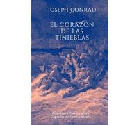 El Corazón de las Tinieblas. Joseph Conrad: Literatura en Cápsulas de Conocimiento