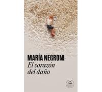 El corazón del daño (Random House)