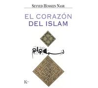 El Corazón del Islam – Sabiduría perenne – Kairos