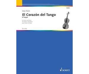 El Corazón del Tango violin and piano (intermediate - advanced) 8 Tangos for Vio
