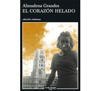 El Corazon Helado: 625 (Coleccion Andanzas)
