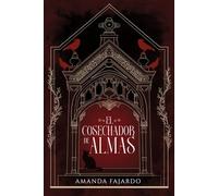 El cosechador de almas: Una historia gótica