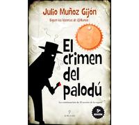 El crimen del palodú (Narrativas)