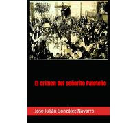 El crimen del señorito Paloteño