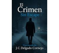 El Crimen: Sin Escape