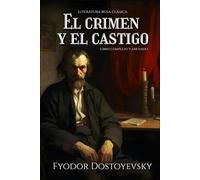 El crimen y el castigo Literatura rusa clásica Libro completo y anotado