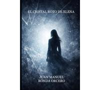 EL CRISTAL ROTO DE ELENA