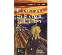El cristiano en la crisis de Europa