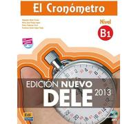 El Cronometro B1: Edicion Nuevo DELE: Book