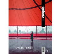 El Croquis 199 - Smiljan Radic (2013-2019) The Weight Of The World: El Peso del Mundo / The Weight of the World