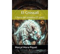 El Croscall: L'hora del planeta