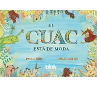 El Cuac Está de Moda / Quacking Is in Fashion