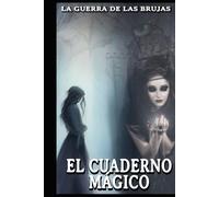 El Cuaderno Mágico II: La guerra de las brujas
