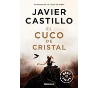 Javier Castillo El cuco de cristal (Best Seller) (Paperback)