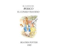 El cuento de Perico el conejo travieso