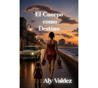 El Cuerpo como Destino: El País que Empujó a sus Hijas a la Noche, Mientras la Necesidad Aprendía a Caminar en Tacones por el Malecón.