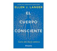El Cuerpo Consciente: Hacia Una Salud Crónica / Counterclockwise: Hacia una salud crónica
