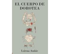 El cuerpo de Dorotea