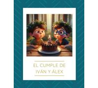 EL CUMPLE DE IVÁN Y ÁLEX