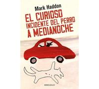 El Curioso Incidente del Perro a Medianoche / The Curious Incident of the Dog in the Night-Time (Best Seller)