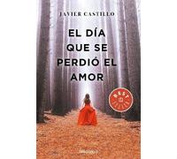 El da que se perdi el amor / The Day Love Was Lo