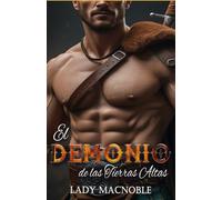 EL DEMONIO DE LAS TIERRAS ALTAS (Guerreros de las Tierras Altas)