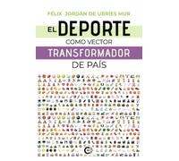 El deporte como vector transformador de país