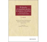 El derecho a la igualdad efectiva de mujeres y hombres (2.ª Edición) (Gran Tratado)