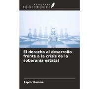 El derecho al desarrollo frente a la crisis de la soberanía estatal