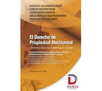 El Derecho de Propiedad Horizontal: A partir del Código Civil y Comercial de la Nación